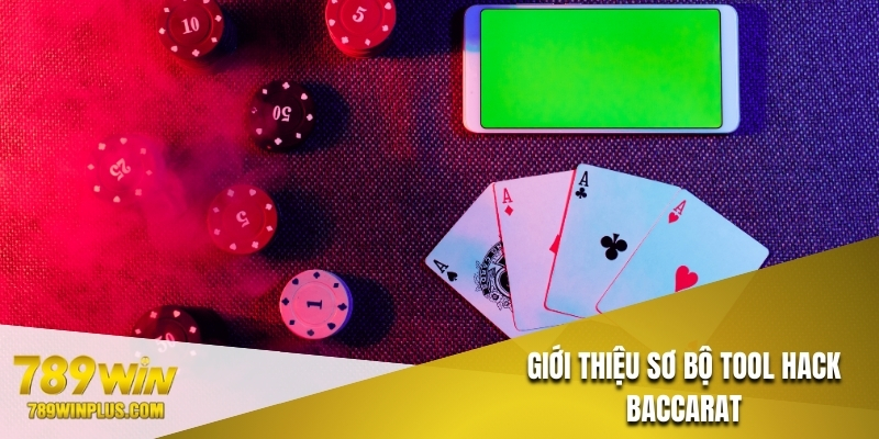 Giới thiệu sơ bộ Tool Hack Baccarat