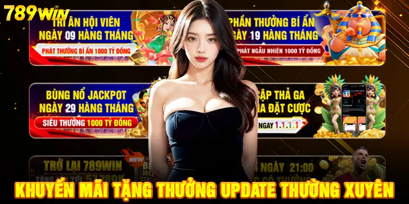 Khuyến mãi tặng thưởng update thường xuyên